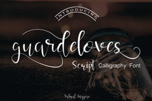 Guardeloves Script: A Calligraphy Font for Handmade Projects